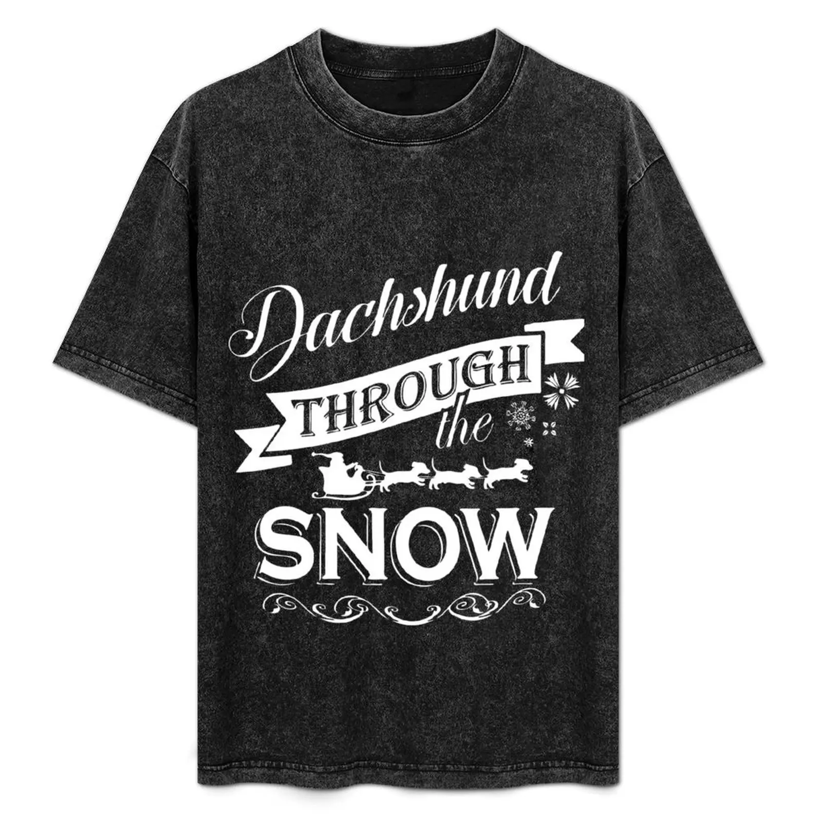

Dachshund through the snow T-Shirt Relaxed Fit Casual Short Sleeve Top