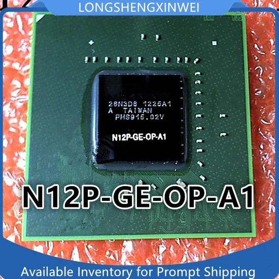 

1 шт. оригинальный N12P-GE-OP-A1 N12P-GE-0P-A1 BGA новый чип IC на складе