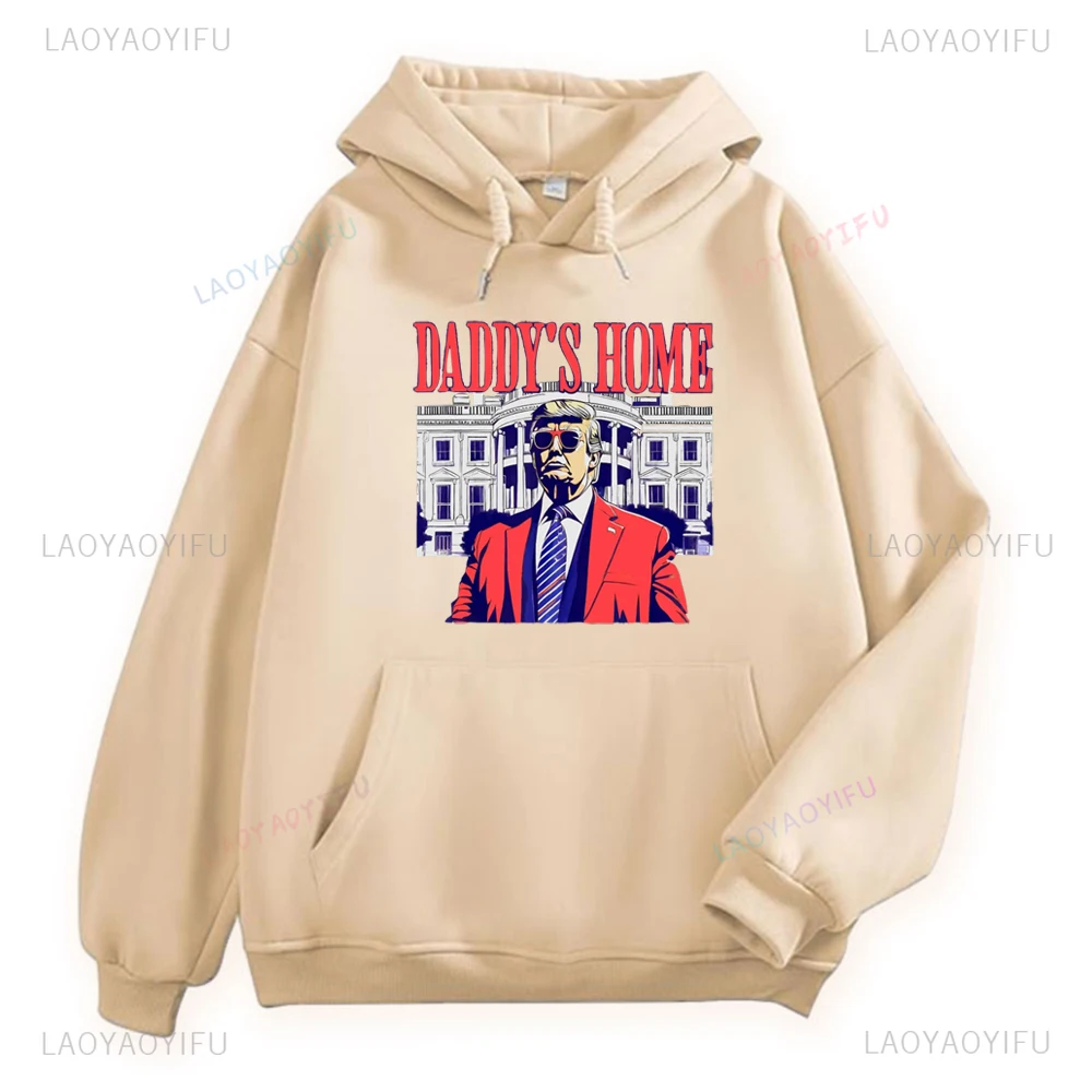 Trump Daddys Home Hoodies I\'ll Be Home for Christmas Shirt Comfort Pullovers Fashion Funny Trump Unisex Autumn winter Hoodie