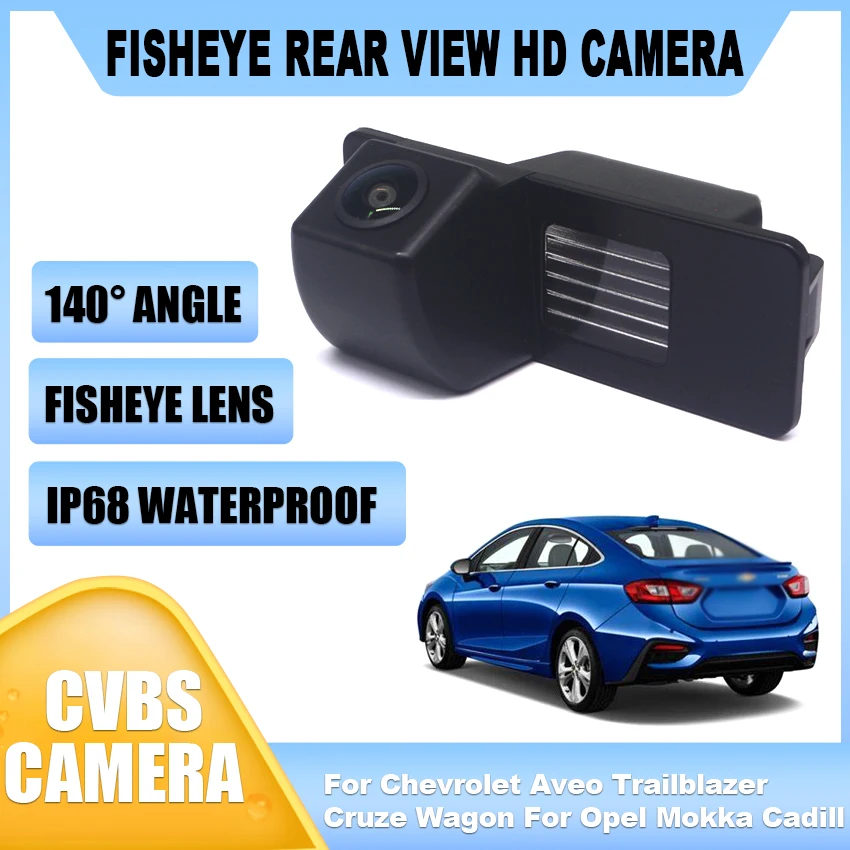 

140° HD 1080P Car Rear View Camera For Chevrolet Aveo Trailblazer Cruze Wagon For Opel Mokka For Cadill Night Vision Reverse