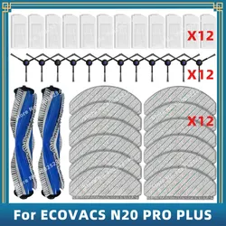 Compatible For ECOVACS DEBOT N20 / N20 PLUS / N20 PRO PLUS / N20e PLUS Parts Accessories Main Side Brush Hepa Filter Mop Cloth