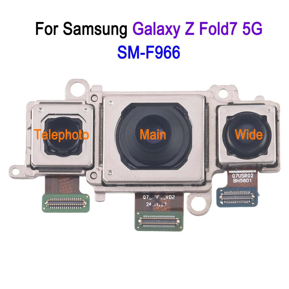 F966B Rear Camera For Samsung Galaxy Z Fold 7 5G, SM-F966 Phone Telephoto Camera Wide Camera Main Back Camera Replacement Part