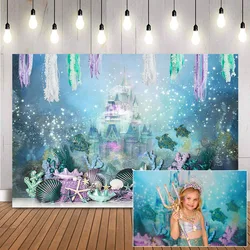 Under the Sea Backdrop for Photography Little Mermaid Princess Cake Smash Photo Background Newborn Girls Castle Photocall Props