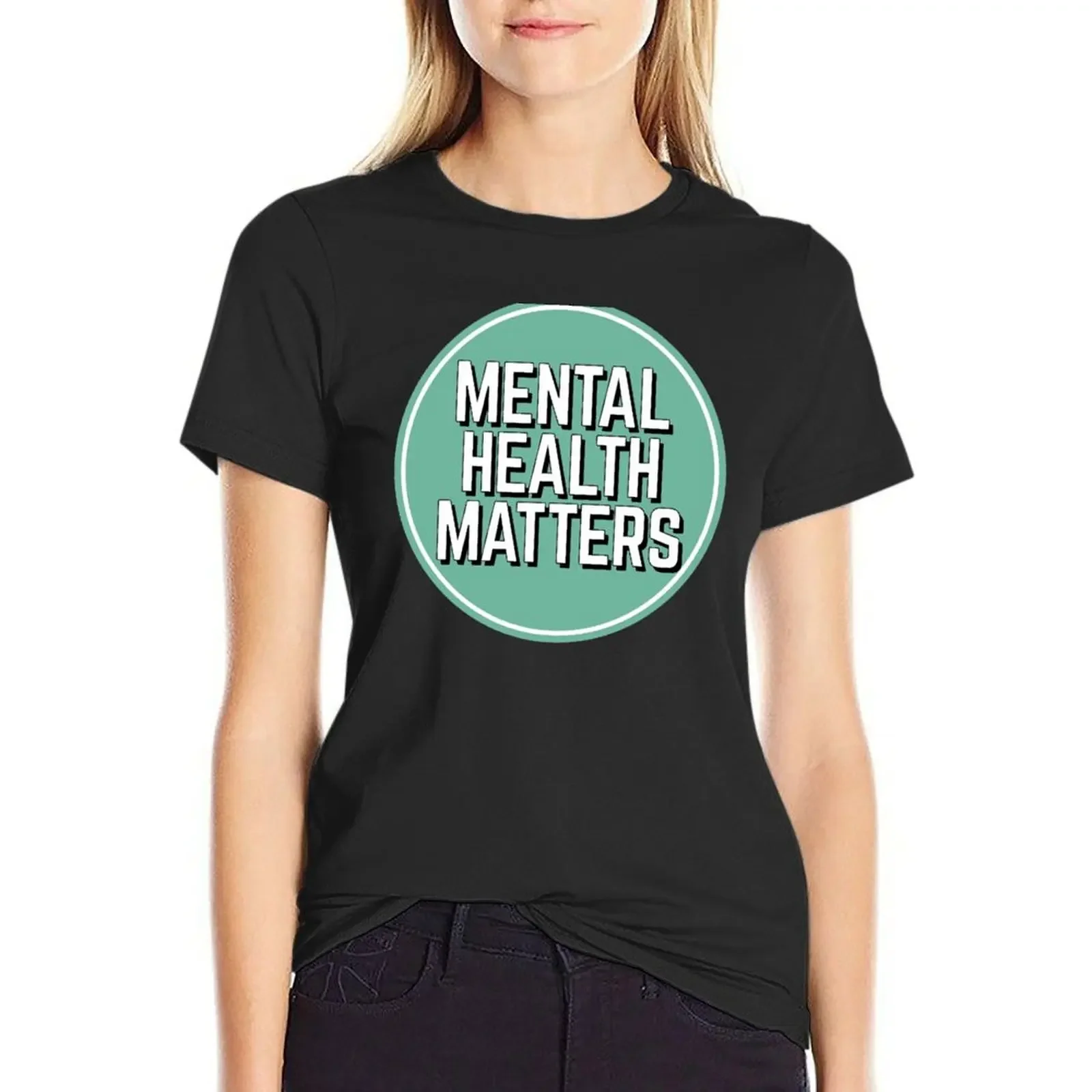

Mental Health Matters T-Shirt customizeds animal prinfor Aesthetic clothing funny Womens clothing