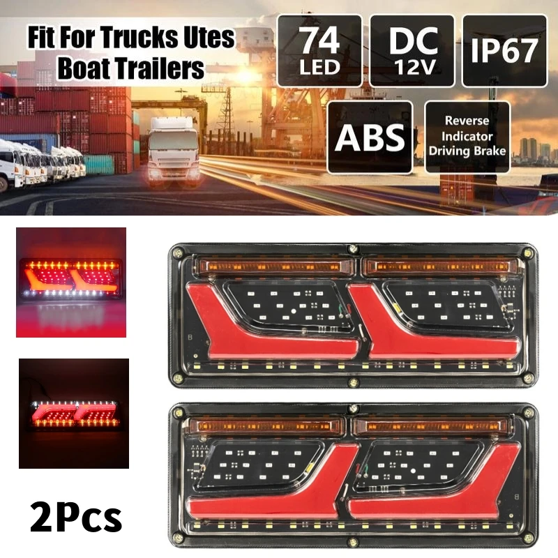 

2Pcs/set 12V 74LEDs Tail Lights Trailer Stop Indicator Reverse Brake Lamp For Truck Trailers Caravan Truck Boat