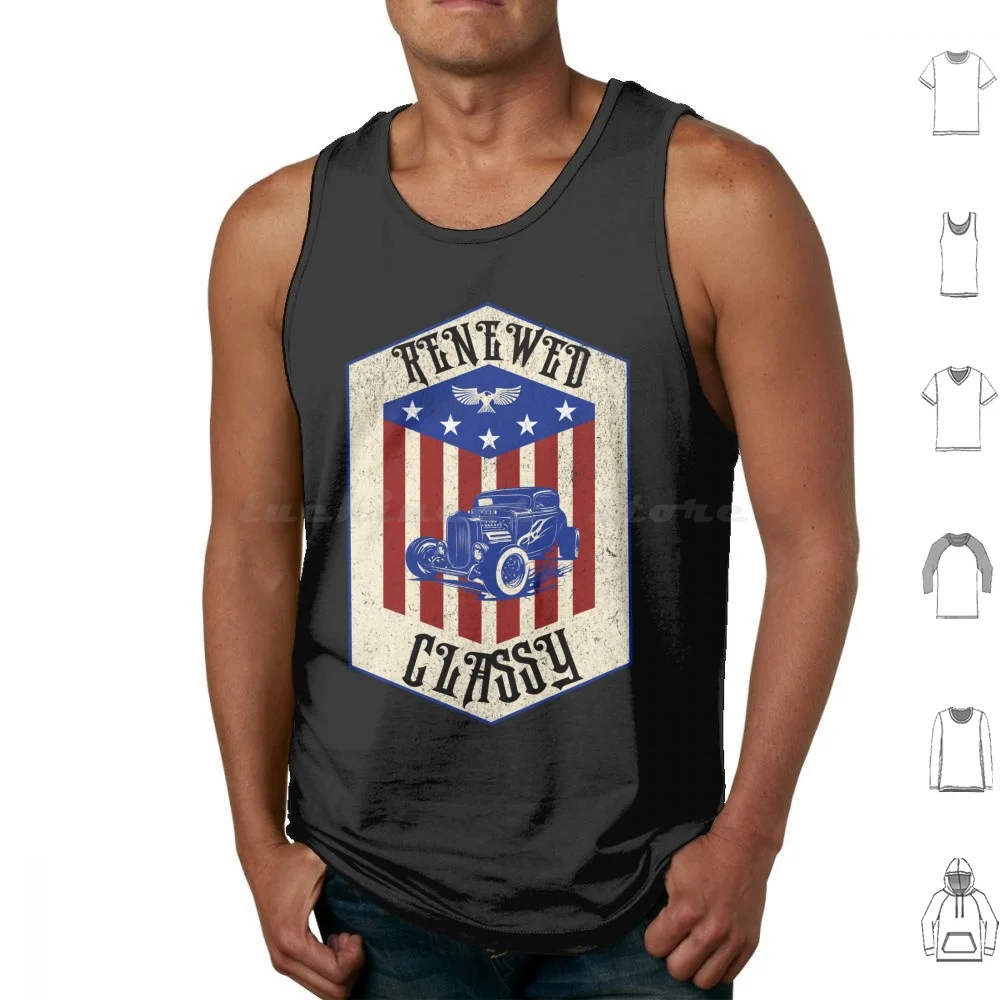 Renewed Classy And American! Tank Tops Vest Sleeveless Renewed American Flag Classic Car Street Rod Rat Rod Classy Red White