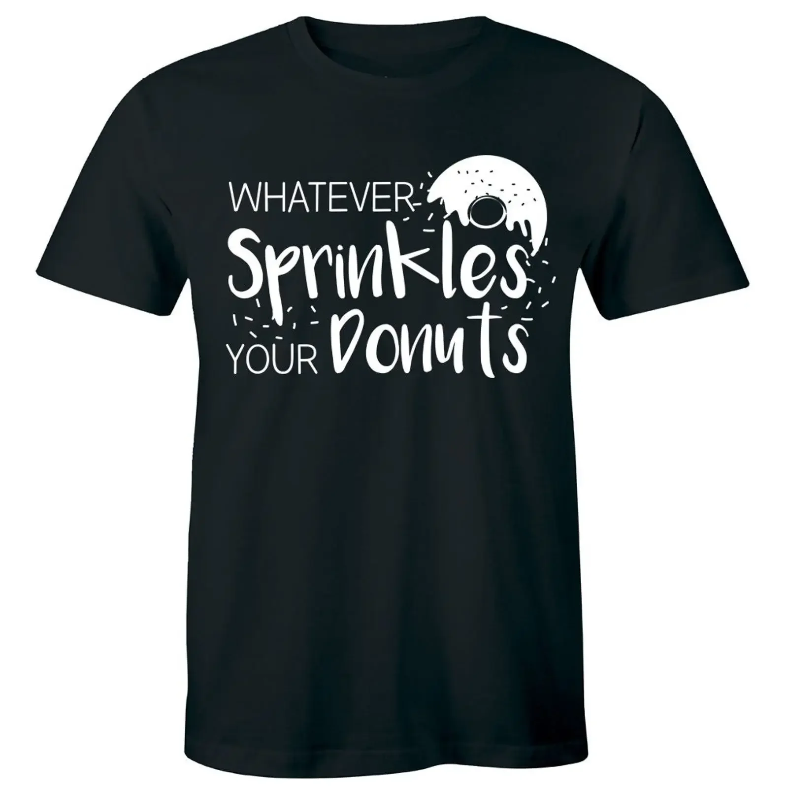 Whatever Sprinkles Your Donut Funny T Shirt Cute Party Food Men vintage Washed Slightly Top For Everyday Wear Unisex Stretched