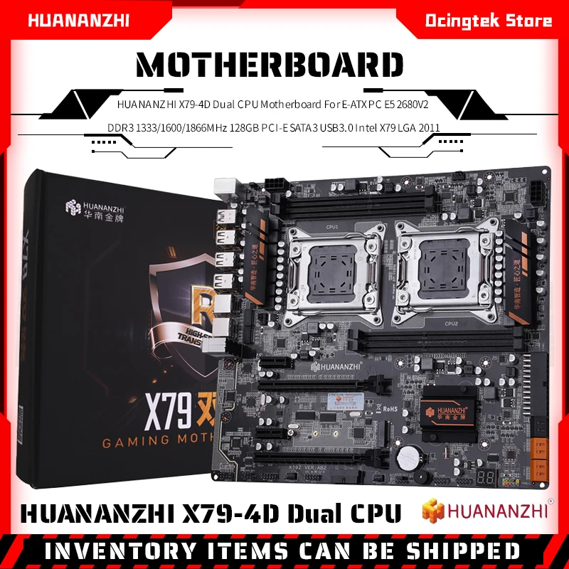 HUANANZHI X79-4D Dual CPU Motherboard For E-ATX PC E5 2680V2 DDR3 1333/1600/1866MHz 128GB PCI-E SATA3 USB3.0 Intel X79 LGA 2011