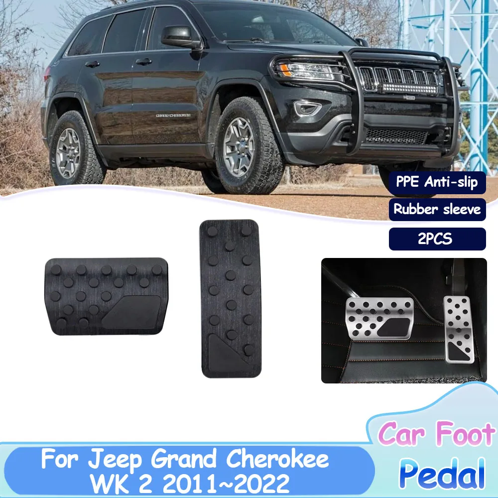 

Автомобильные педали для Jeep Grand Cherokee WK 2 2011 ~ 2022, высококачественные Нескользящие топливные тормоза ускорителя, без сверления, часть крышки из сплава