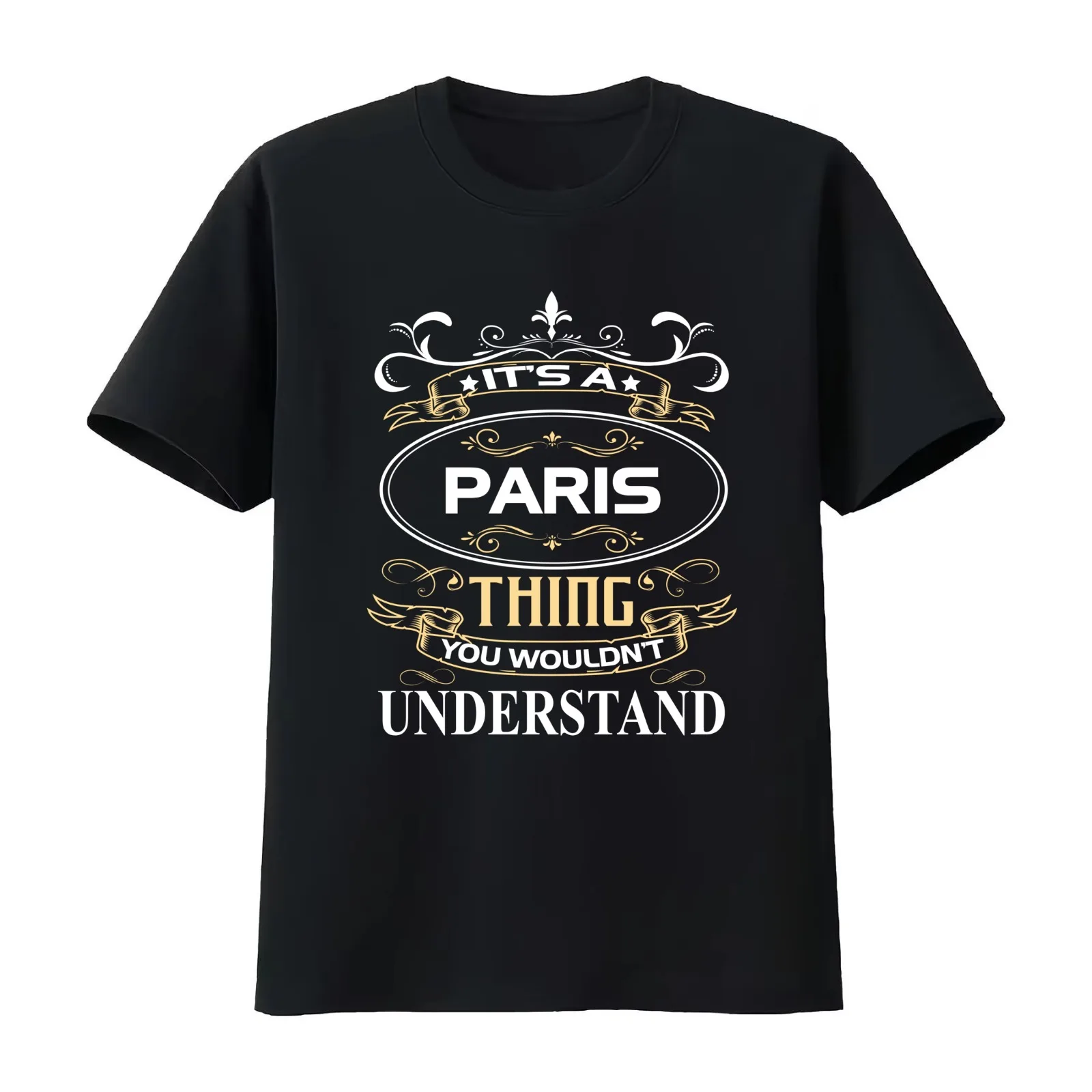Paris Name Shirt It's A Paris Thing You Wouldn't Understand T-Shirt Summer Casual Cotton Tee Oversized Streetwear Tops