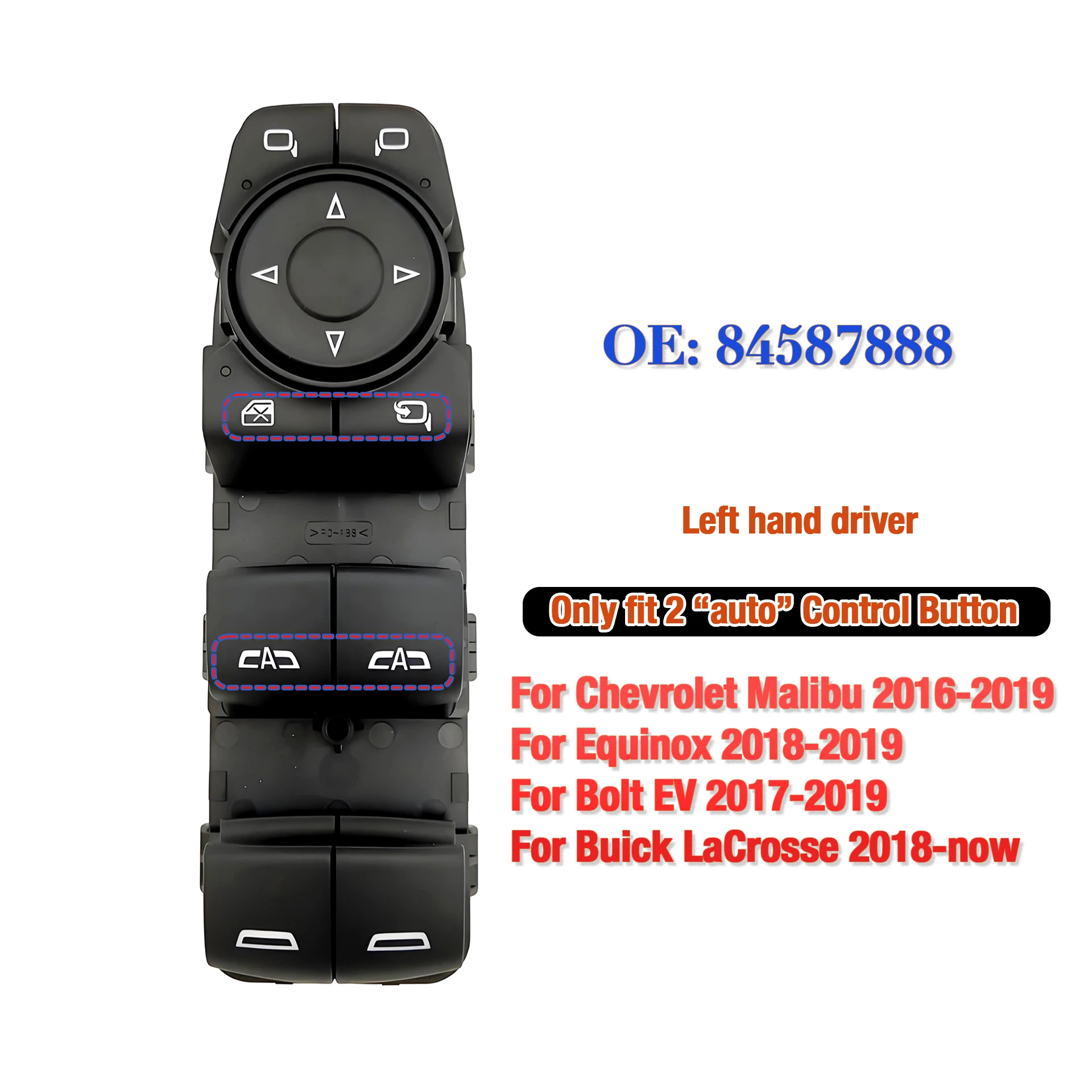 

84587888 For Chevrolet Malibu XL Equinox Bolt Buick new LaCrosse,Driver Side Electric Power Window Switch Glass Control Button