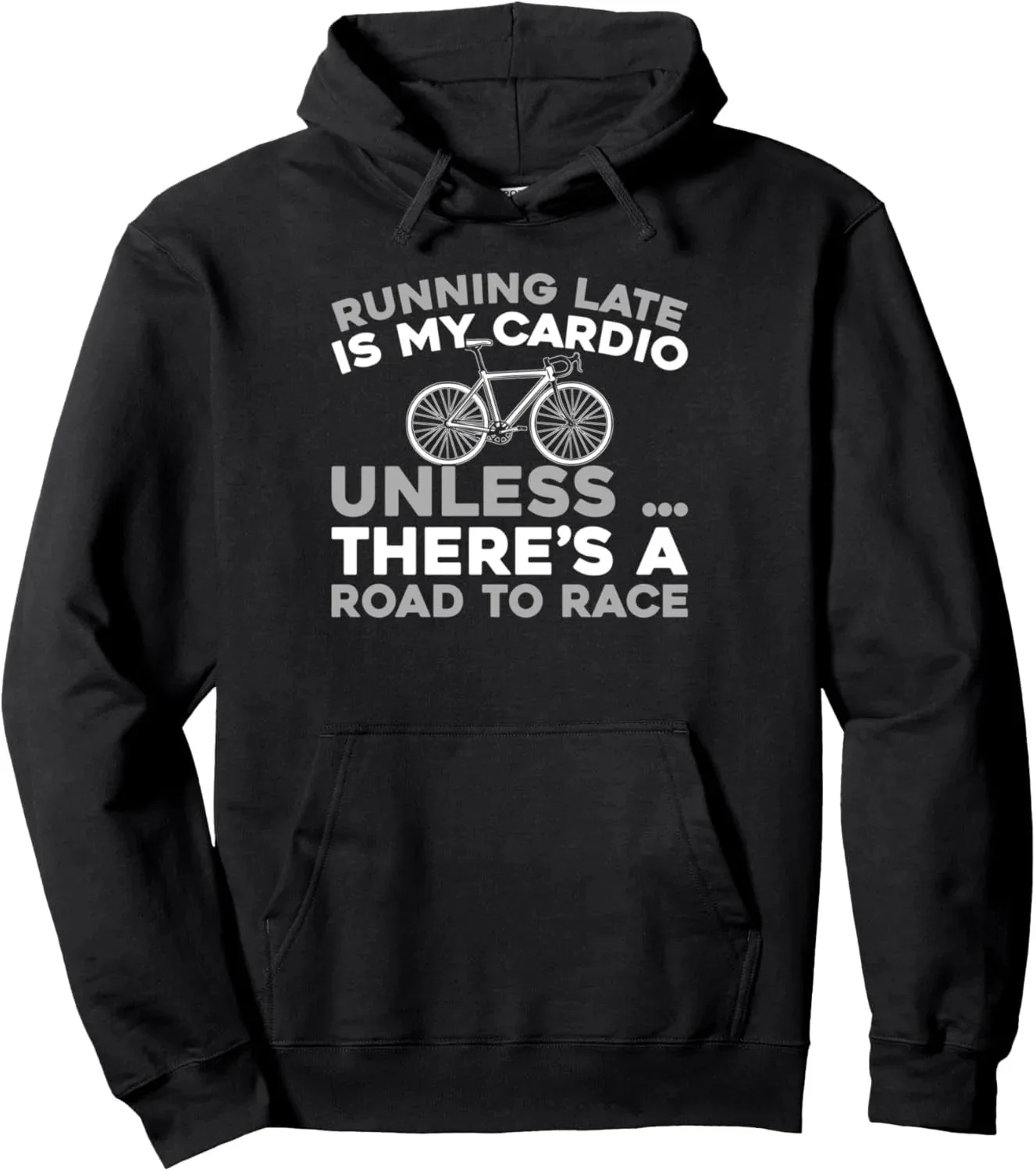 

Autumn and Winter Running Late Is My Cardio Cycling Print Cotton Hoodie, Humorous Sports - Themed Sweatshirt
