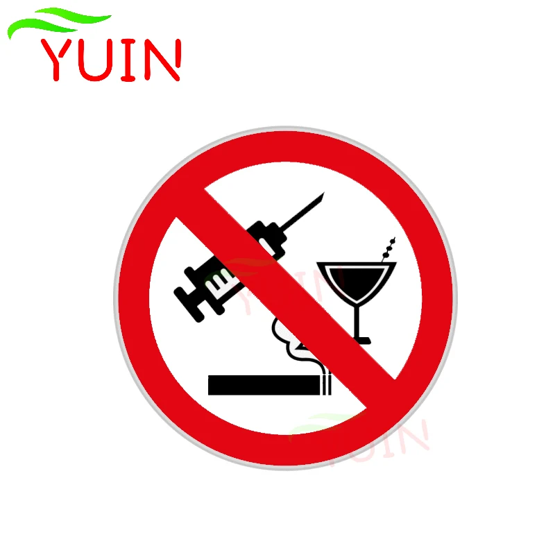 YUIN No Drug Alcohol Smoking Car Sticker Funny Warning Decals Personality PVC Decorative Accessories Waterproof Decal 12*12cm