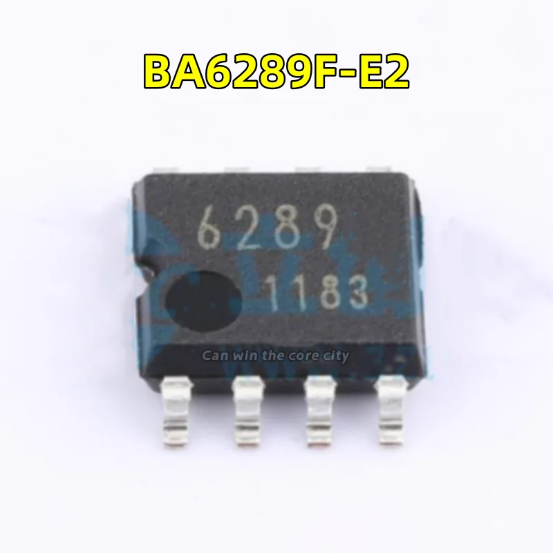 

1-100 PCS/LOT New BA6289F-E2 BA6289F screen print 6289 patch SOP-8 motor driver chip in original display