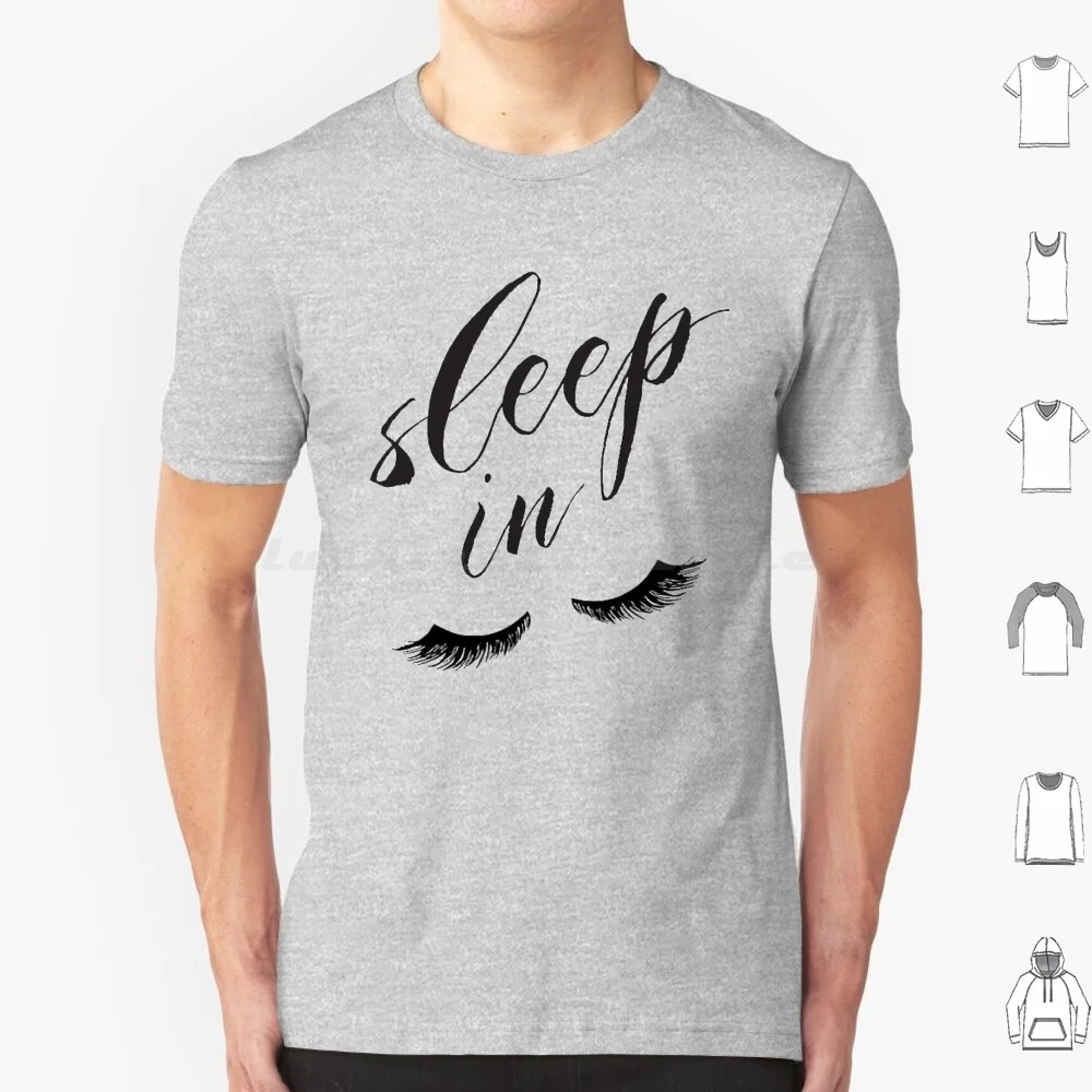 I Love Sleep T Shirt Cotton Men Women DIY Print Nap Naps Napping Power Nanna Naps Lazy Grandpa Grandma Nan Pop Sleep I Love
