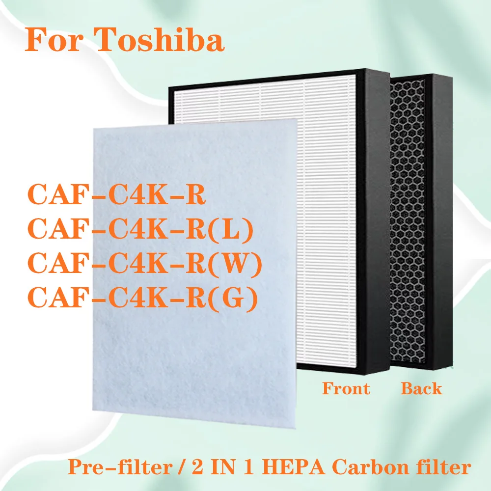 Para Toshiba purificador de ar CAF-C4K-R CAF-C4K-R (L) CAF-C4K-R (W) CAF-C4K-R (G) Substituição 2 em 1 HEPA e filtro de carbono