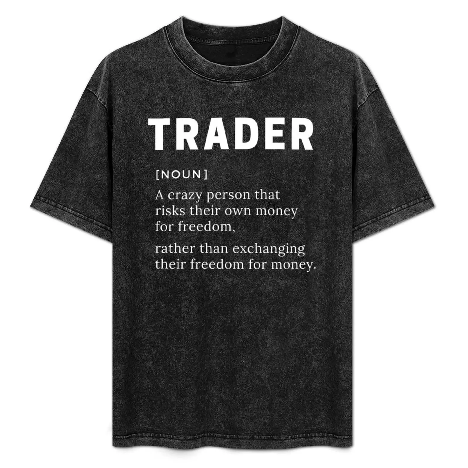 

Trader Definition Crazy Person, Stock Market Day Trader T-Shirt Fitness Quick Dry Short Sleeve Top