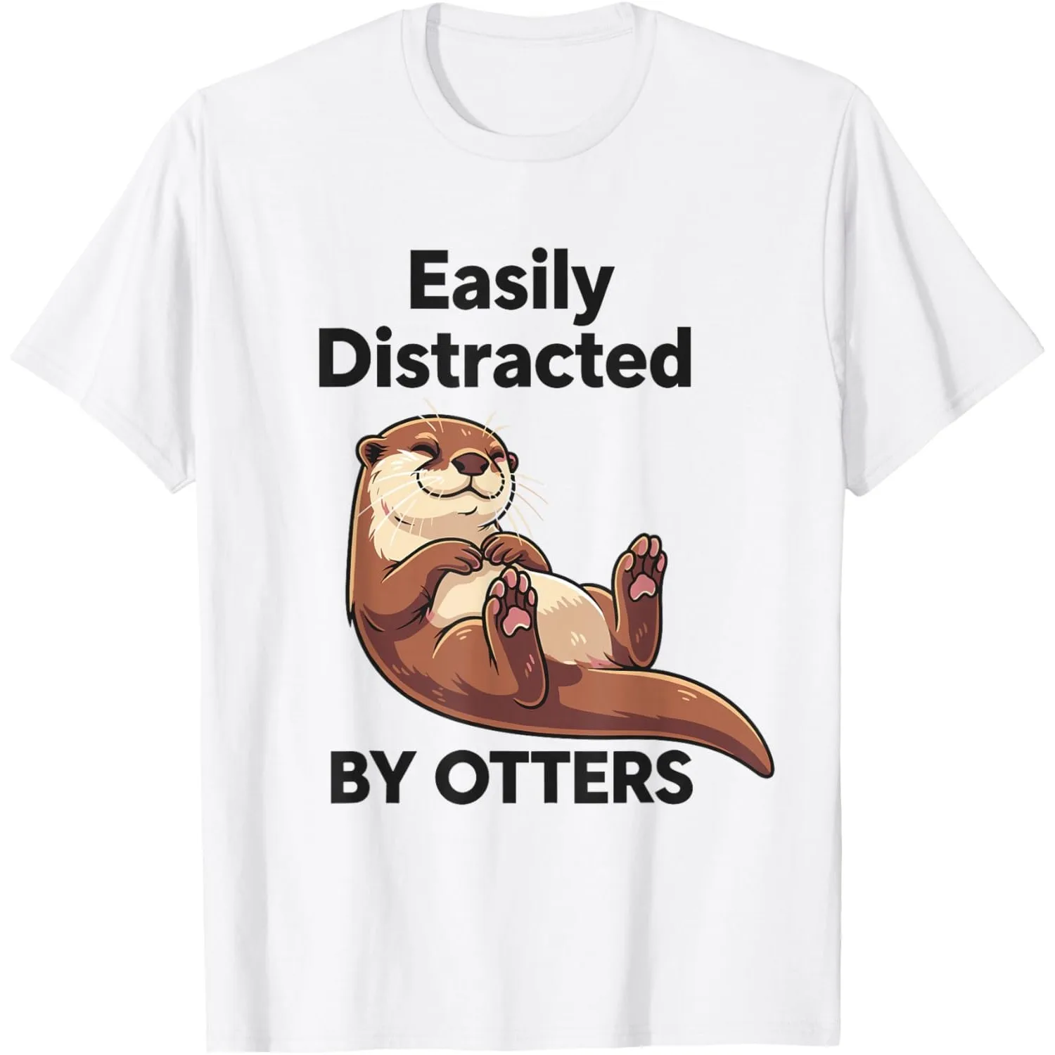 Easily Distracted By Otters Graphic Tee Funny Animal Lover Crew Neck Cotton T-Shirt