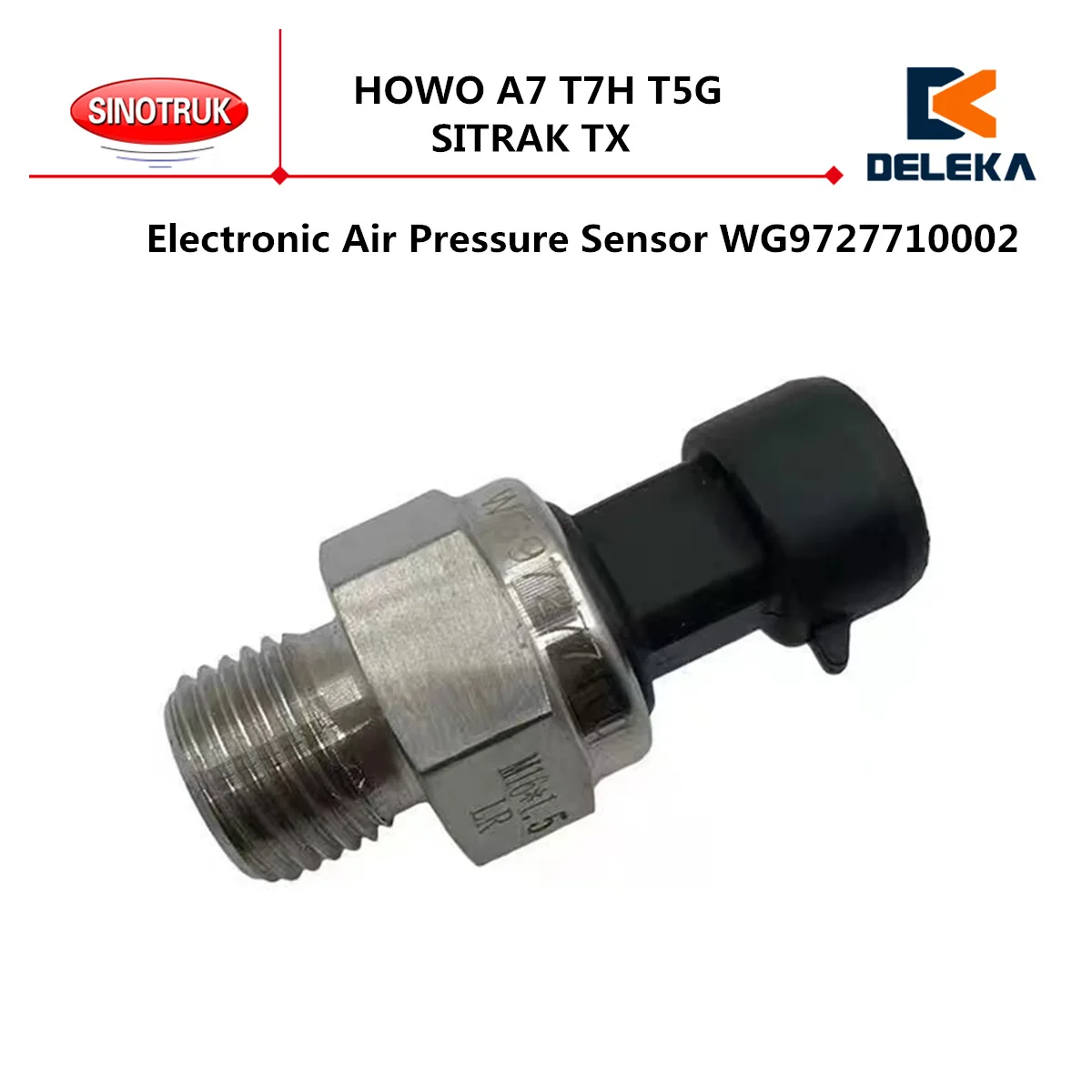 Electronic Air Pressure Sensor WG9727710002 For CNHTC SINOTRUK HOWO A7 T7H T5G SITRAK TX Sensor Plug