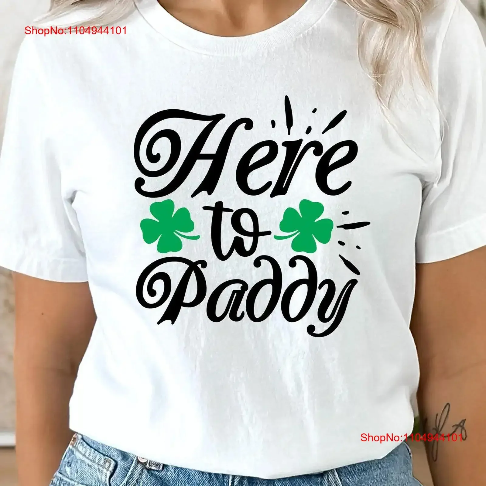 

Here to Paddy T Shirt Funny St Patty's Drinking Women's Patricks day Cute tee Let's drink Clovertee vintage Washed Versatile