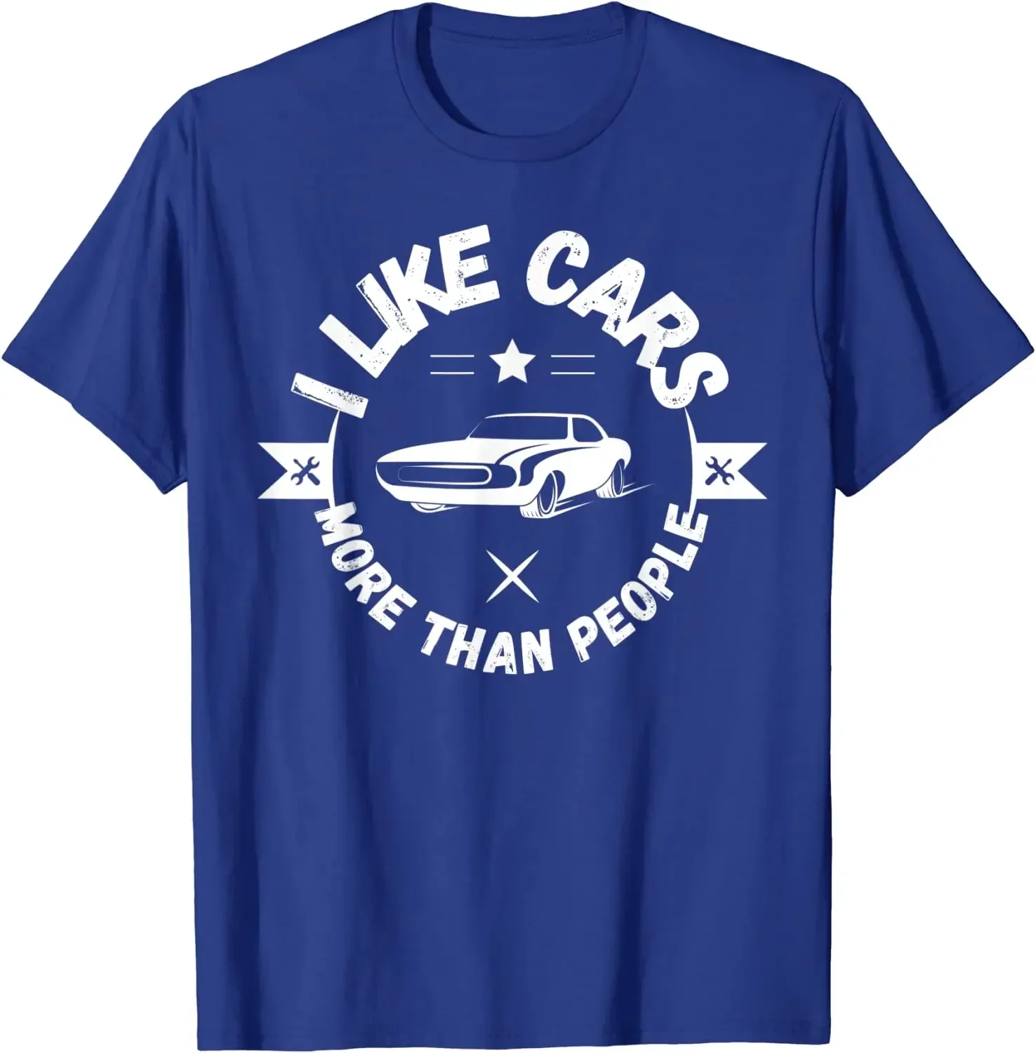 I Like Cars More Than People Funny Car Lovers Garage Gift T-Shirt Cotton Casual Daily Four Seasons Car Lovers T Shirt for Men