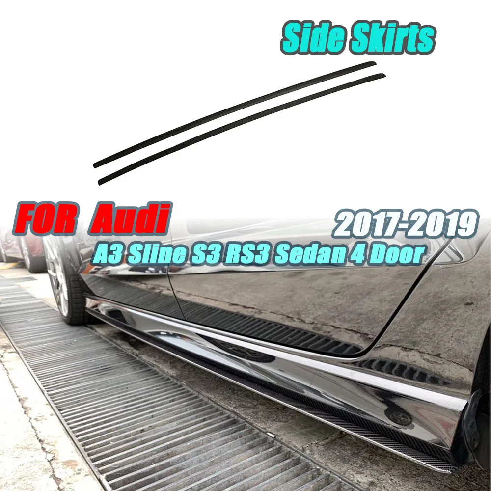 Carbon Fiber Side Skirts Bumper Cover Auto Car Accessorise For Audi A3 Sline S3 RS3 Sedan 4 Door 2017 2018 2019