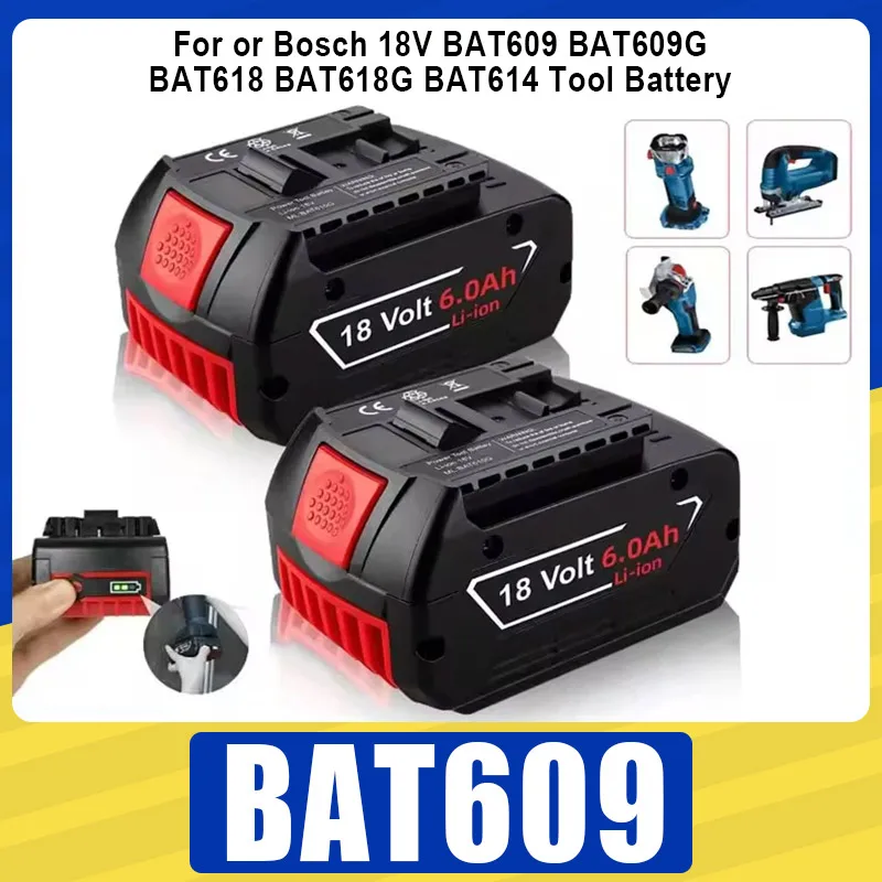 

Новый аккумулятор для электрической дрели Bosch 18 В, 6000 мАч, литий-ионный аккумулятор BAT609 BAT609G BAT618 BAT618G BAT614, аккумулятор для инструментов