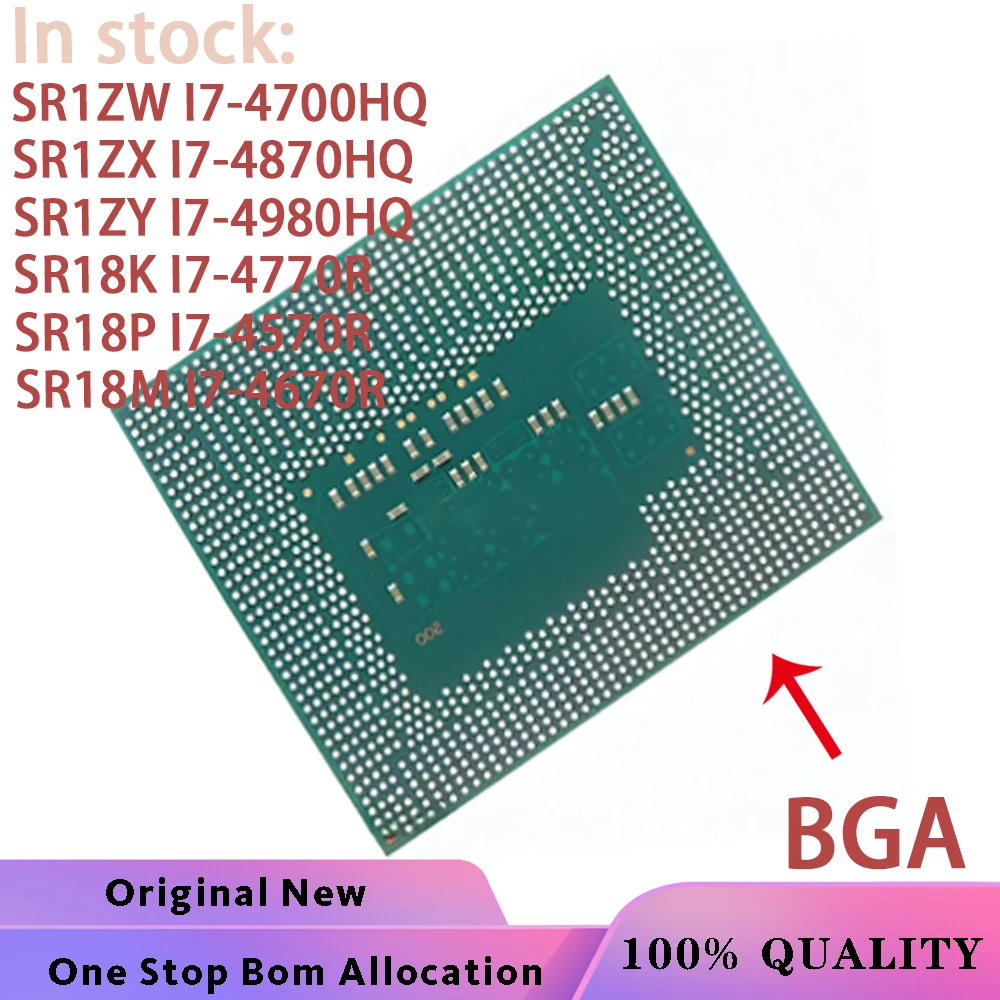 

100% test SR1ZW I7-4700HQ SR1ZX I7-4870HQ SR1ZY I7-4980HQ SR18K I7-4770R SR18P I7-4570R SR18M I7-4670R BGA чипсет