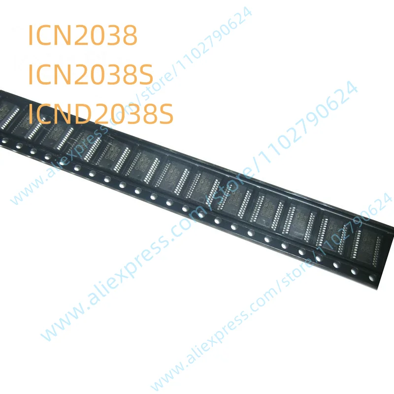 

10PCS ICN2038 ICN2038S ICND2038S SSOP-24 New Original Chip