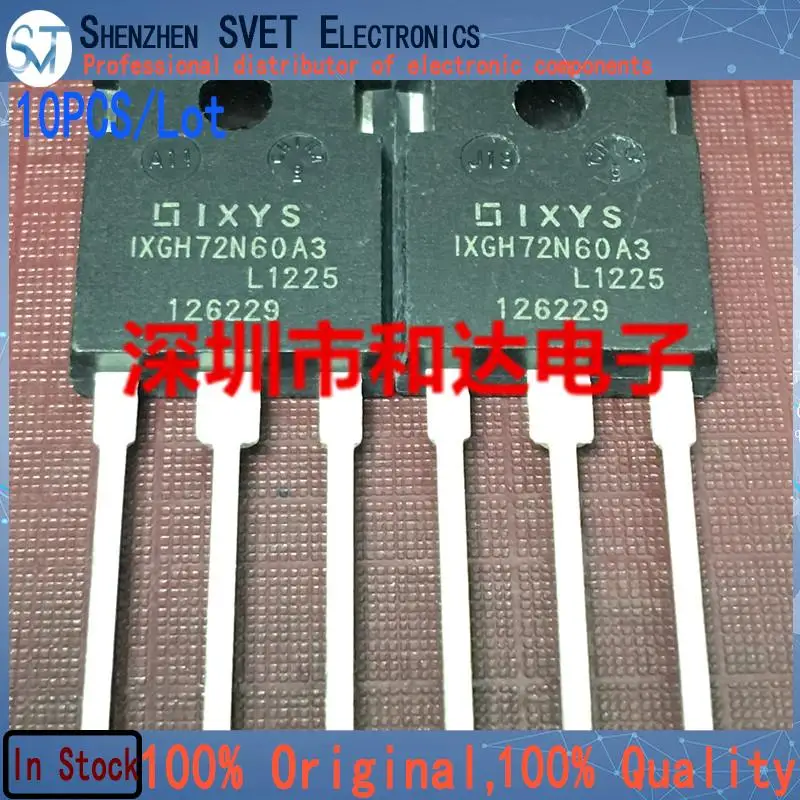 10PCS/Lot IXGH72N60A3  TO-247 600V 75A   New And Imported Original 100%Test In Stock