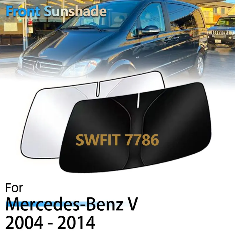 

For Mercedes-Benz V Class Vito Viano W639 W 639 2004 - 2014 Valente Accessories Front Sunshade Window Heat Insulation Protection