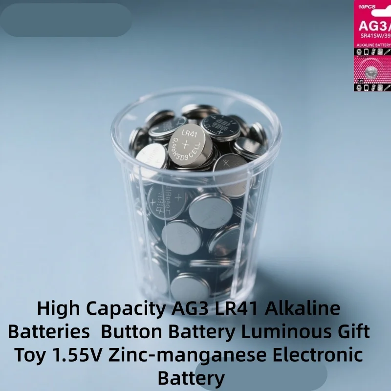 

High Capacity AG3 LR41 Alkaline Batteries Button Battery Luminous Gift Toy 1.55V Zinc-manganese Electronic Battery