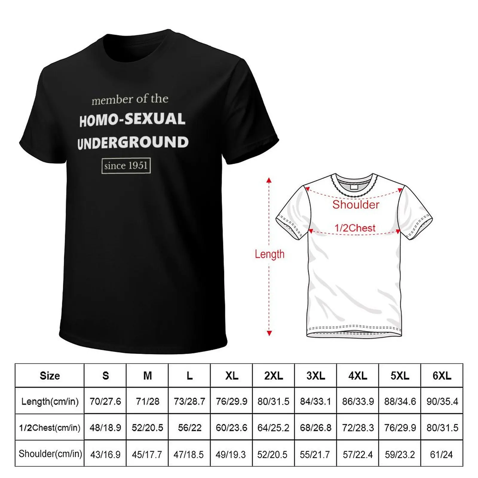 Member of the Homo-Sexual Underground T-Shirt tops customizeds hippie clothes aesthetic clothes Short sleeve tee men