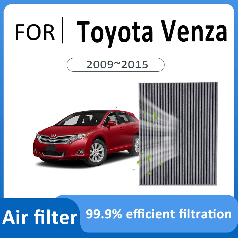 

Carbon Air Filter For Toyota Venza AV10 2009~2015 2013 Car Cab Air Conditioner Filter Replacement Auto Accessories Purify Space