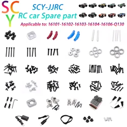 Brushed RC Car Accessories 6038 6045 6046 6320 High Speed Toy Car Original accessories for SCY-JJRC 16101 16102 16103 16104 Q130