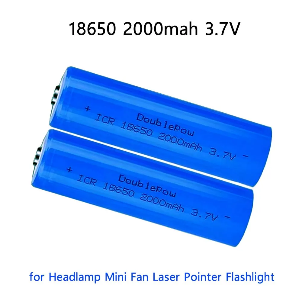 

Rechargeable Lithium Battery Li-lon 3.7V ICR Battery for Headlamp Mini Fan Laser Pointer Flashlight 18650 2000mahBattery