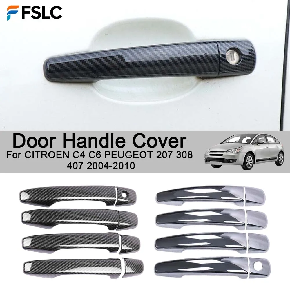 

Cars Accessories Door Handle Cover For CITROEN C4 C6 PEUGEOT 207 308 407 2004-2010 Car Styling Upgrade Modify A Car