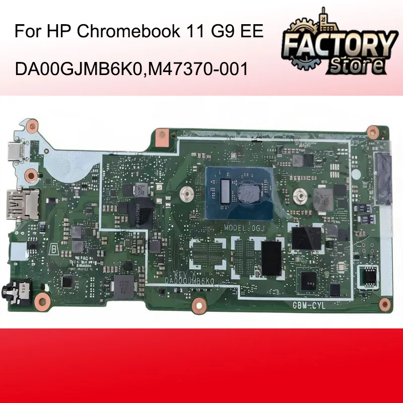 

Материнская плата для ноутбука M47370-001 для HP Chromebook 11 G9 EE с процессорами N4500 N5100, артикул DA00GJMB6K0, 100% протестировано.