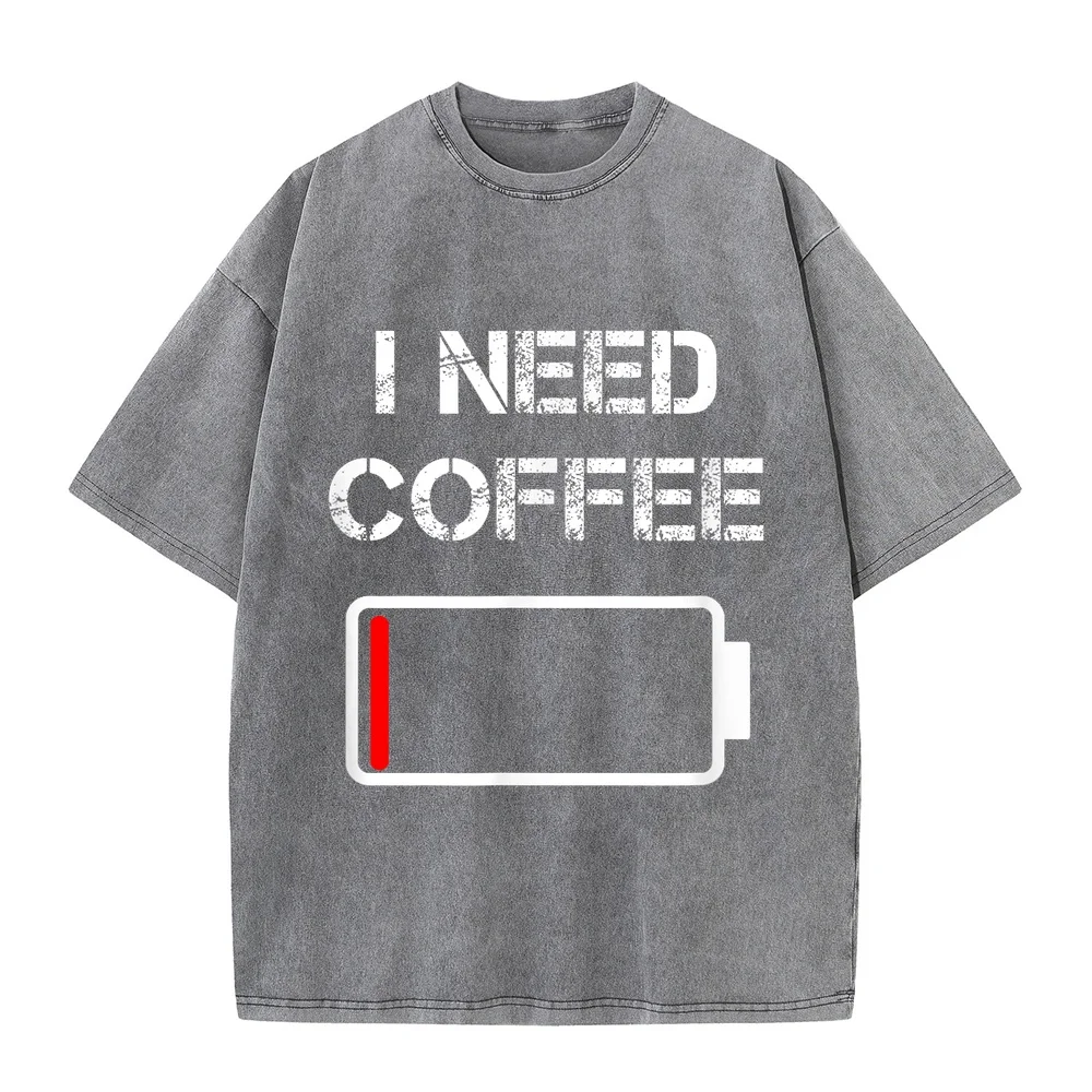 I need coffee funny cups battery beans T-Shirt Футболка Y2k Ropa Hombre Regular Fit Tee Shirt Summer Top Men Quote Casual Humor