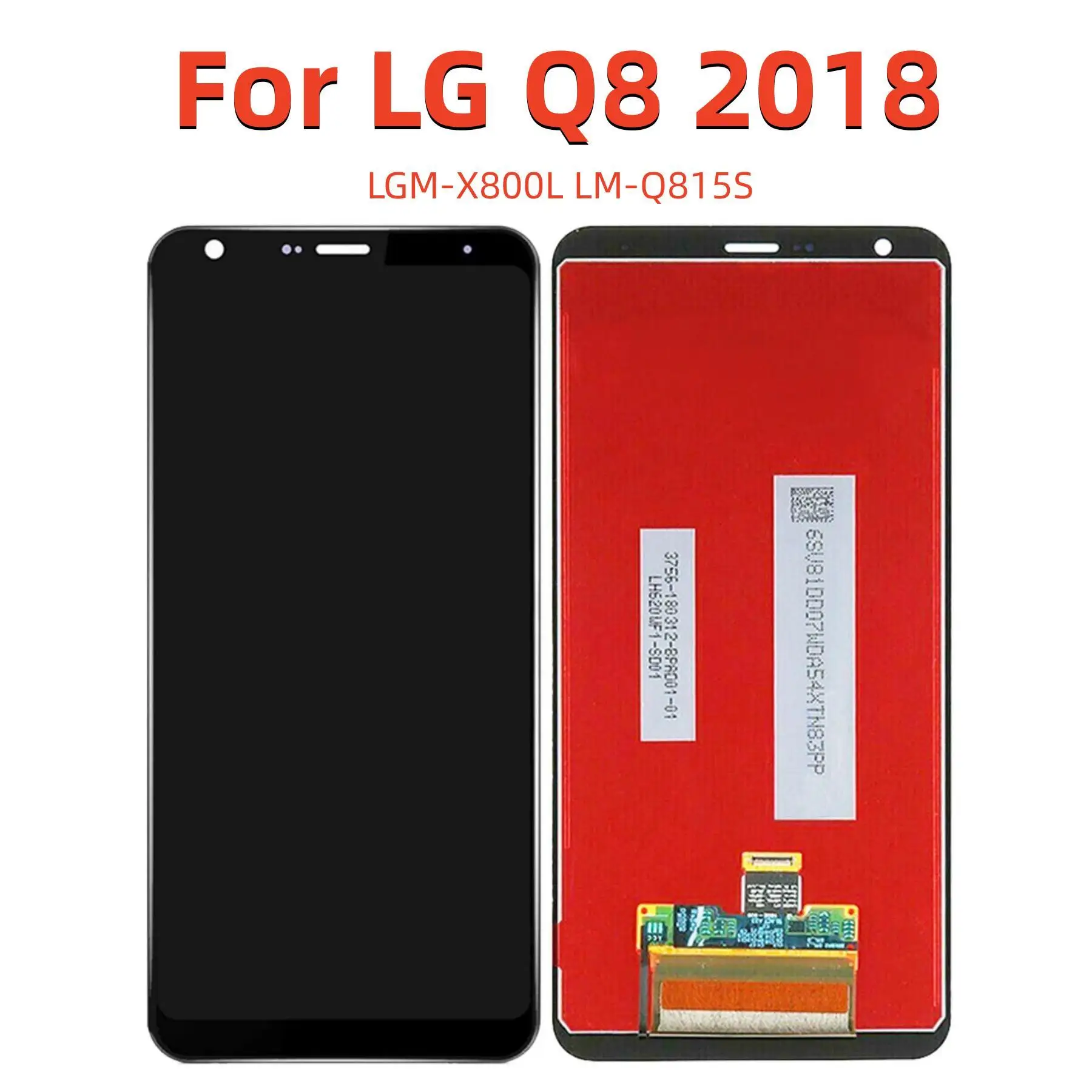 

Original LCD For LG Q8 2018 LGM-X800L LM-Q815S Display Premium Quality Touch Screen Replacement Parts Mobile Phones Repair