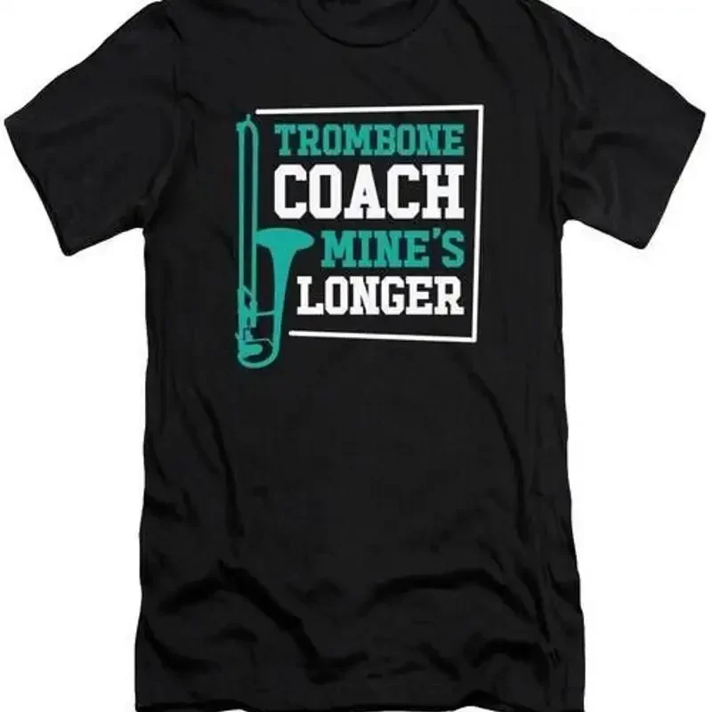 Trombone Teacher Trombonist Player Funny Instructor 3 T Shirt S 2XL