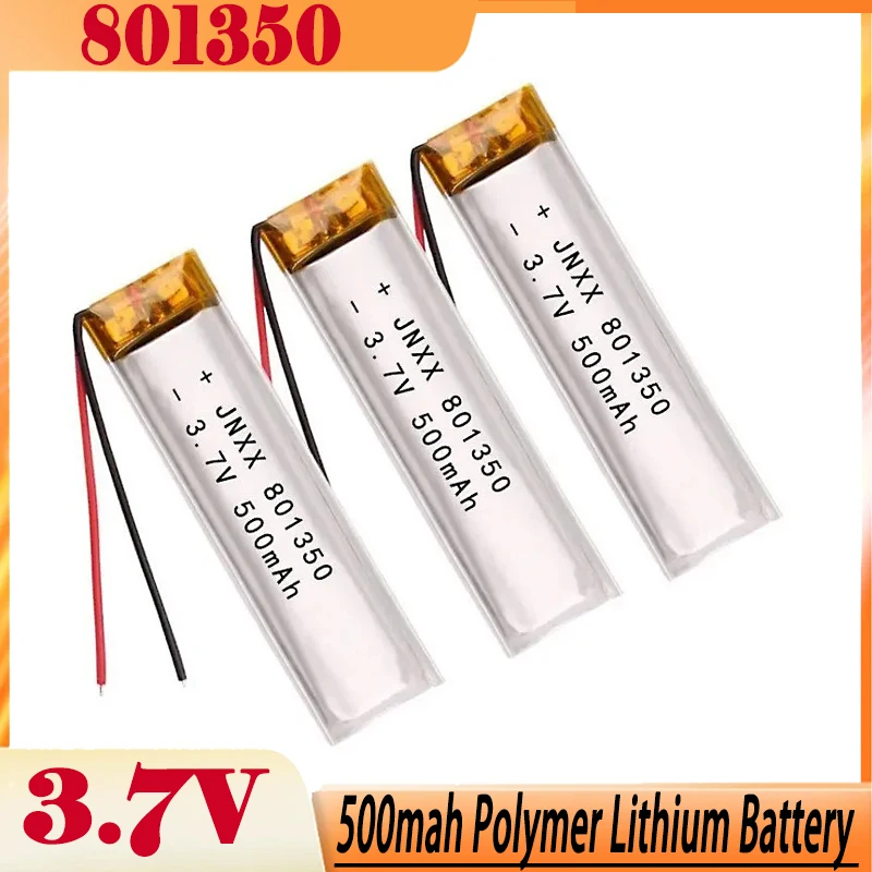 

3.7V 801350 500mah Polymer Lithium Battery with Protection Board Used for Small Fan Electric Toothbrush Bluetooth Headset Light