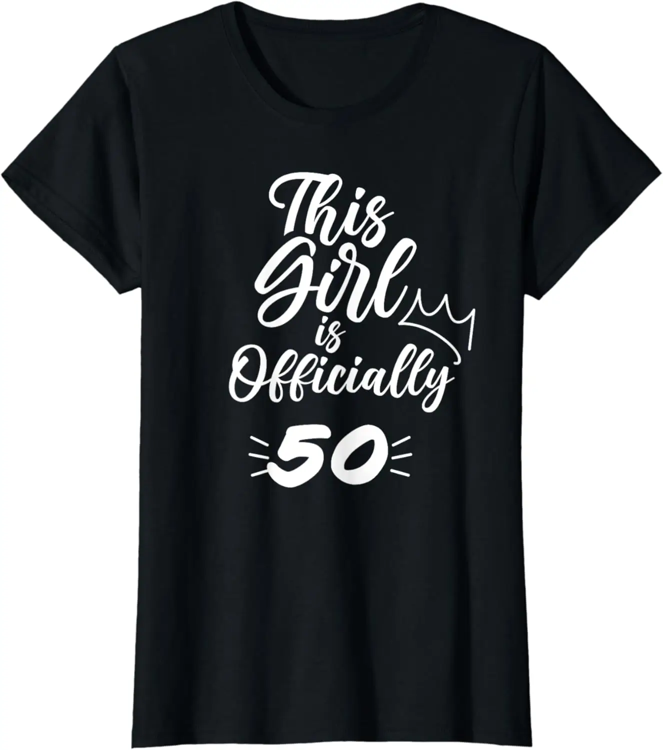 

This Girl Is Officially 50 Fifty 50Th Fiftieth Cute Birthday T-Shirt