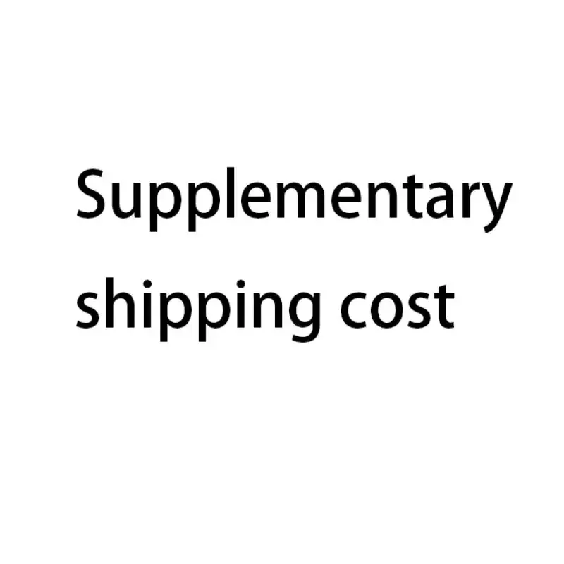 

Supplementary shipping cost