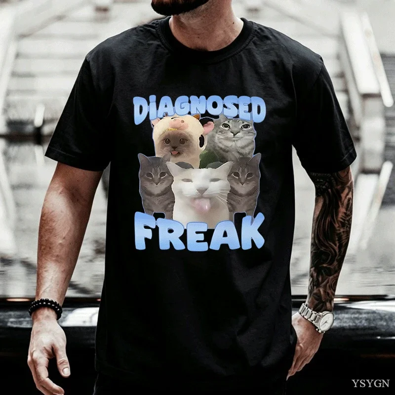 Diagnosed Freak Funny Cat Meme T-shirt Men Women Silly Cat Memes T Shirt Unisex Casual Round Neck Cotton Cat Tee Streetwear Tees
