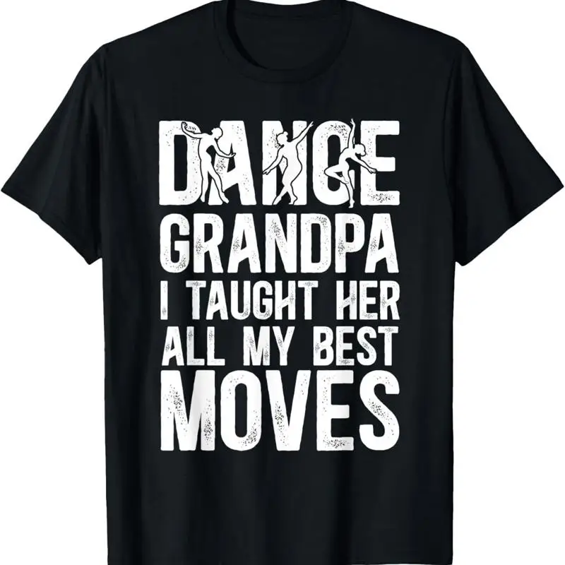 

Dance Grandpa Funny Of A Dancer Grandfather T Shirt