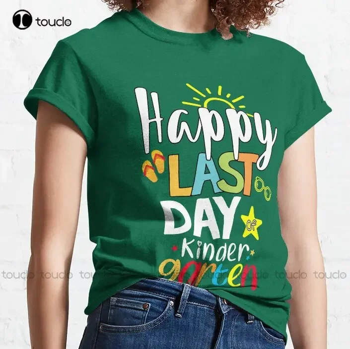 Happy Last Day Of Kindergarten Funny Teacher Student Summer Classic T-Shirt Golf Shirts Custom Gift Xs-5Xl Fashion Funny