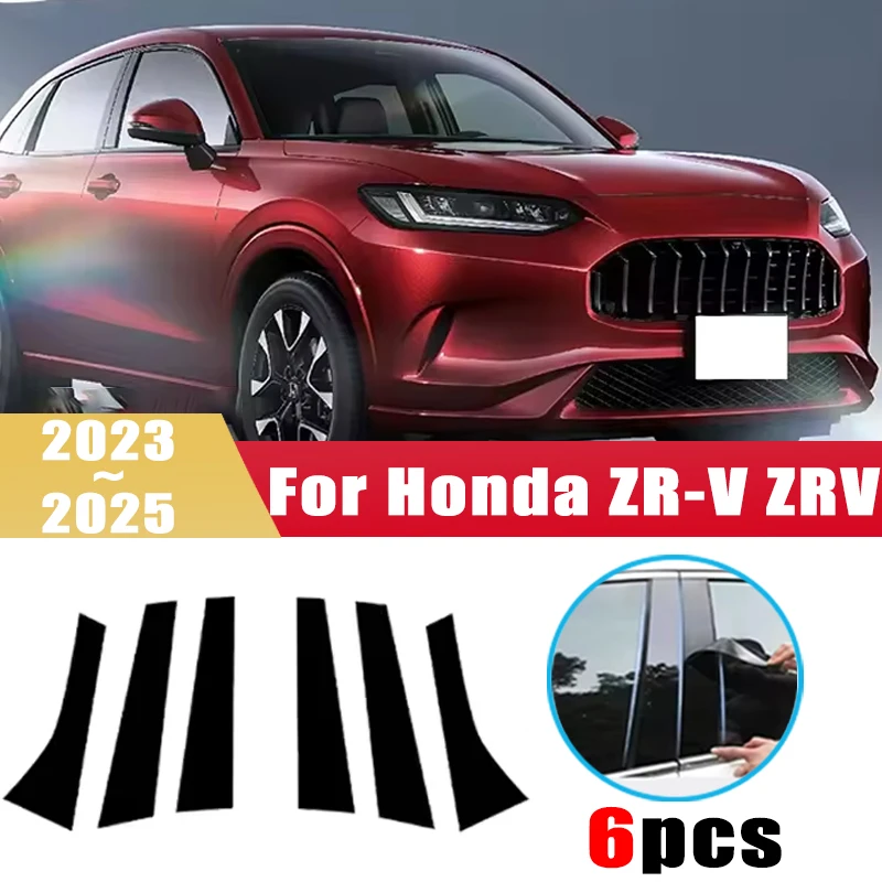 

For Honda ZR-V ZRV ZR V RZ HRV US 2023 2024 2025 Window Center Pillar Film Trim Cover B C Posts Sticker Column Car Accessorie