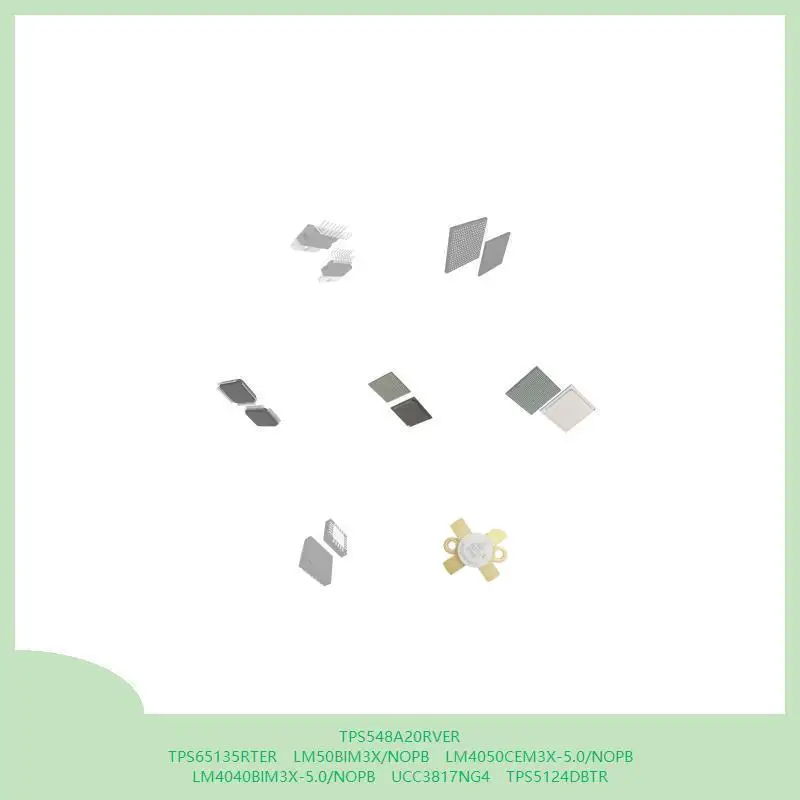 tps548a20rver-tps65135rter-lm50bim3x-nopb-lm4050cem3x-50-nopb-lm4040bim3x-50-nopb-ucc3817ng4-tps5124dbtr