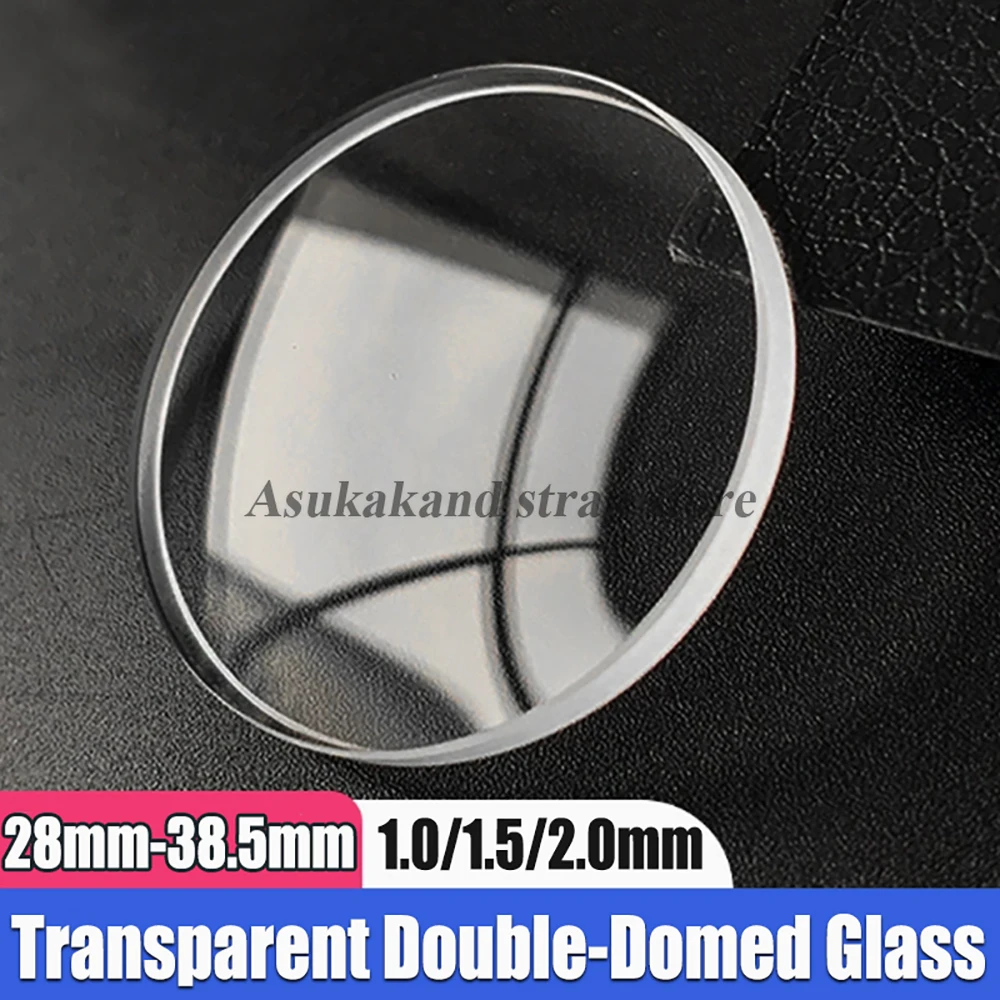 1PCS Thick 1.0mm 1.5mm 2.0mm Watch Glass Replacement Convex Double Dome Diameters 28mm-38.5mm Transparent Crystal for Watchmaker